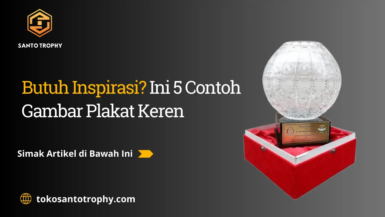 Butuh Inspirasi Ini 5 Contoh Gambar Plakat Keren