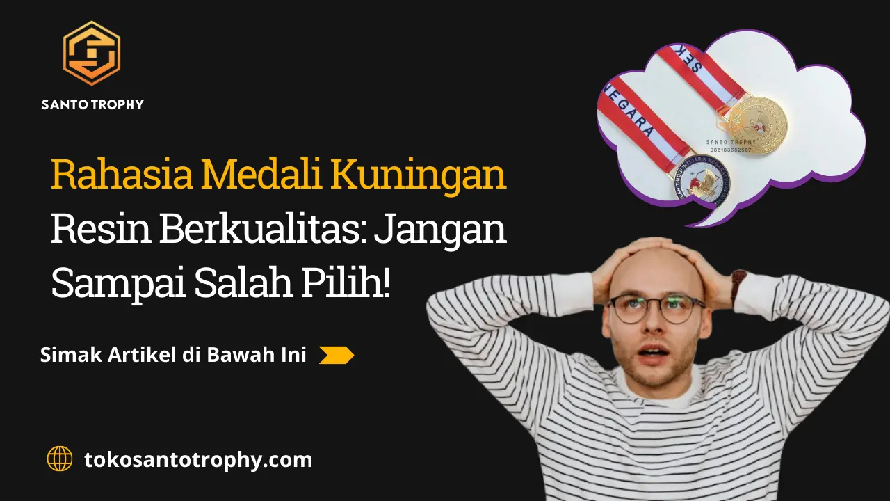 Rahasia Medali Kuningan Resin Berkualitas Jangan Sampai Salah Pilih!