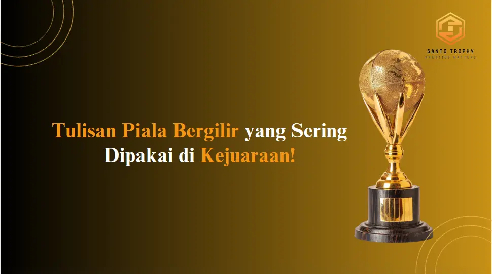 tulisan piala bergilir kejuaraan